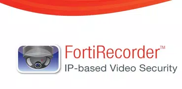 FortiRecorder Mobile