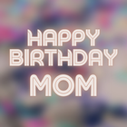 Joyeux anniversaire maman icône