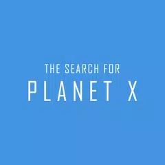 The Search for Planet X アプリダウンロード