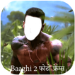 Baaghi 2 Photo frames | Tiger Shroff