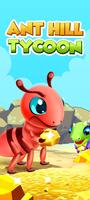 Ant Hill Tycoon โปสเตอร์