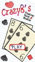 Crazy Eights Poster