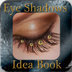 Idea Book des yeux Ombres