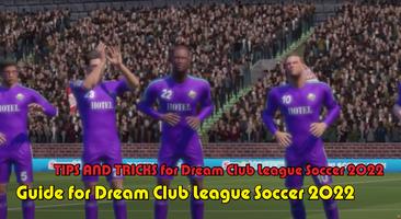 GUIDE Dream Club League Soccer capture d'écran 1