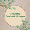 Sympathy Quotes & Messages