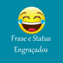 Frases Status Engraçados APK