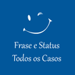 Frases Status - Todos os casos