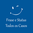 Frases Status - Todos os casos APK