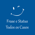 Frases Status - Todos os casos icône