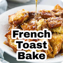 French toast bake APK
