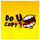 Do U Copy? - Hacker App icône