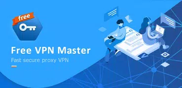 Free VPN Master - Fast secure proxy VPN