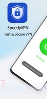 Speedy VPN - Fast & Secure VPN Poster
