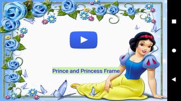 Prince and Princess Frame poster