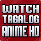 Watch Tagalog Dubbed Anime HD icône