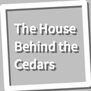 Book, The House Behind the Cedars-APK