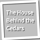 APK Book, The House Behind the Cedars