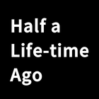 Half a Life-time Ago Zeichen