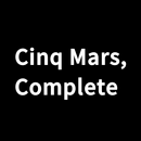 Book, Cinq Mars, Complete APK