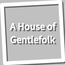 Book, A House of Gentlefolk APK