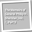 Book, The Memoirs of General Philip H. Sherid...
