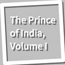 Book, The Prince of India, Vol APK