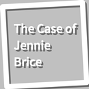 Book, The Case of Jennie Brice APK