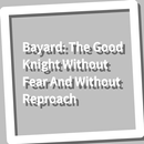 Book, Bayard: The Good Knight Without Fear An... APK