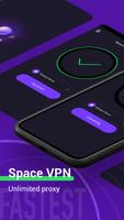 Space VPN- Security Fast Proxy Affiche