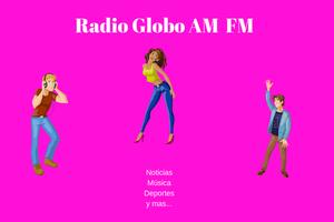 Radio globo AM FM capture d'écran 3