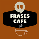 Frases de Cafe-APK