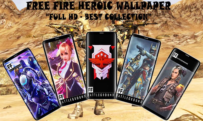 Free Fire Heroic Wallpaper For Android Apk Download