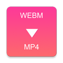 WEBM to MP4 Converter APK