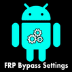 Easy Settings FRP Bypass Guide