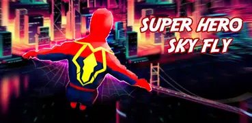 Superhero Fly: Sky Dance