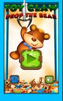 Toy Claw : Drop The Bear poster