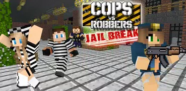 Cops Vs Robbers: Jailbreak