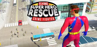 Flying Superhero Rescue Missio