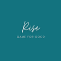 Rise: Game for Good