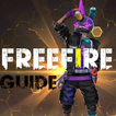 Guide For 🔫 Free︻╦╤─Fire 🔫 Unofficial Tips.🔫