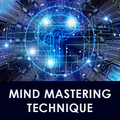Mind Mastering Techniques