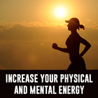 Increase Your Physical and Mental Energy ícone