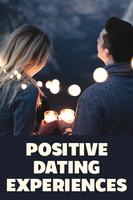 Positive Dating Experiences Cartaz