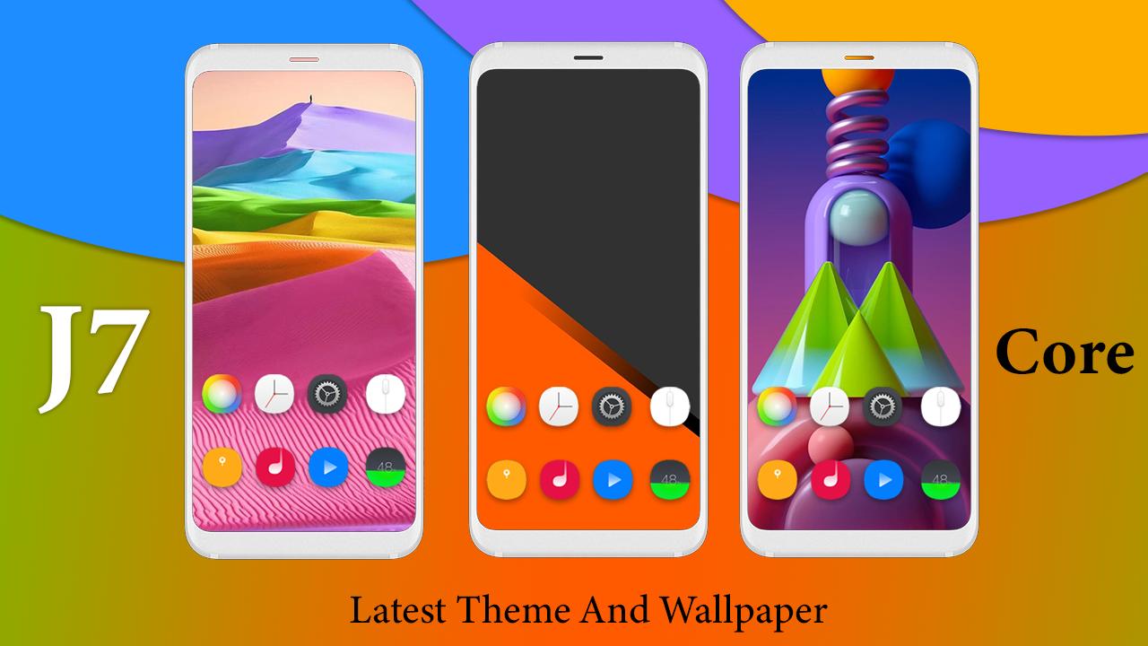 Galaxy J7 Core Theme For Galaxy J7 Core For Android Apk Download