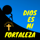 Dios es mi Fortaleza Frases con Imagen de Animo 😇 ikona