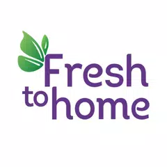 Fresh To Home - Meat Delivery アプリダウンロード