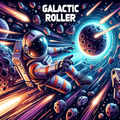 Galactic Roller