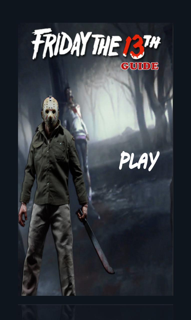Walkthrough Friday The 13th Games APK للاندرويد تنزيل