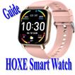 HOXE Smart Watch Guide