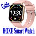 HOXE Smart Watch Guide